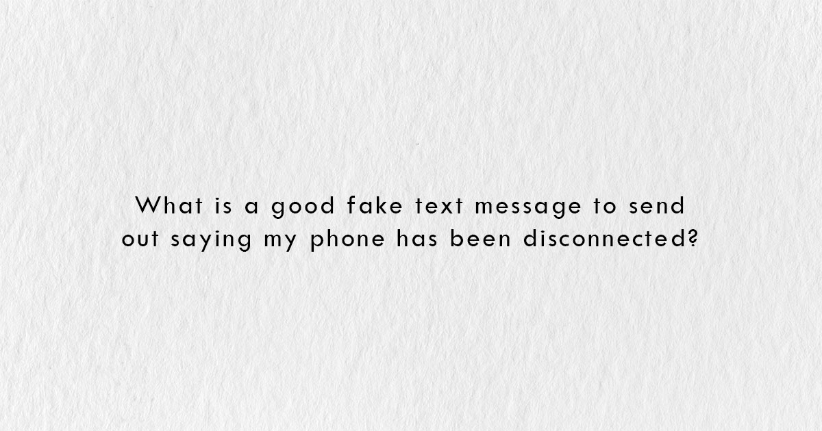 good fake text message